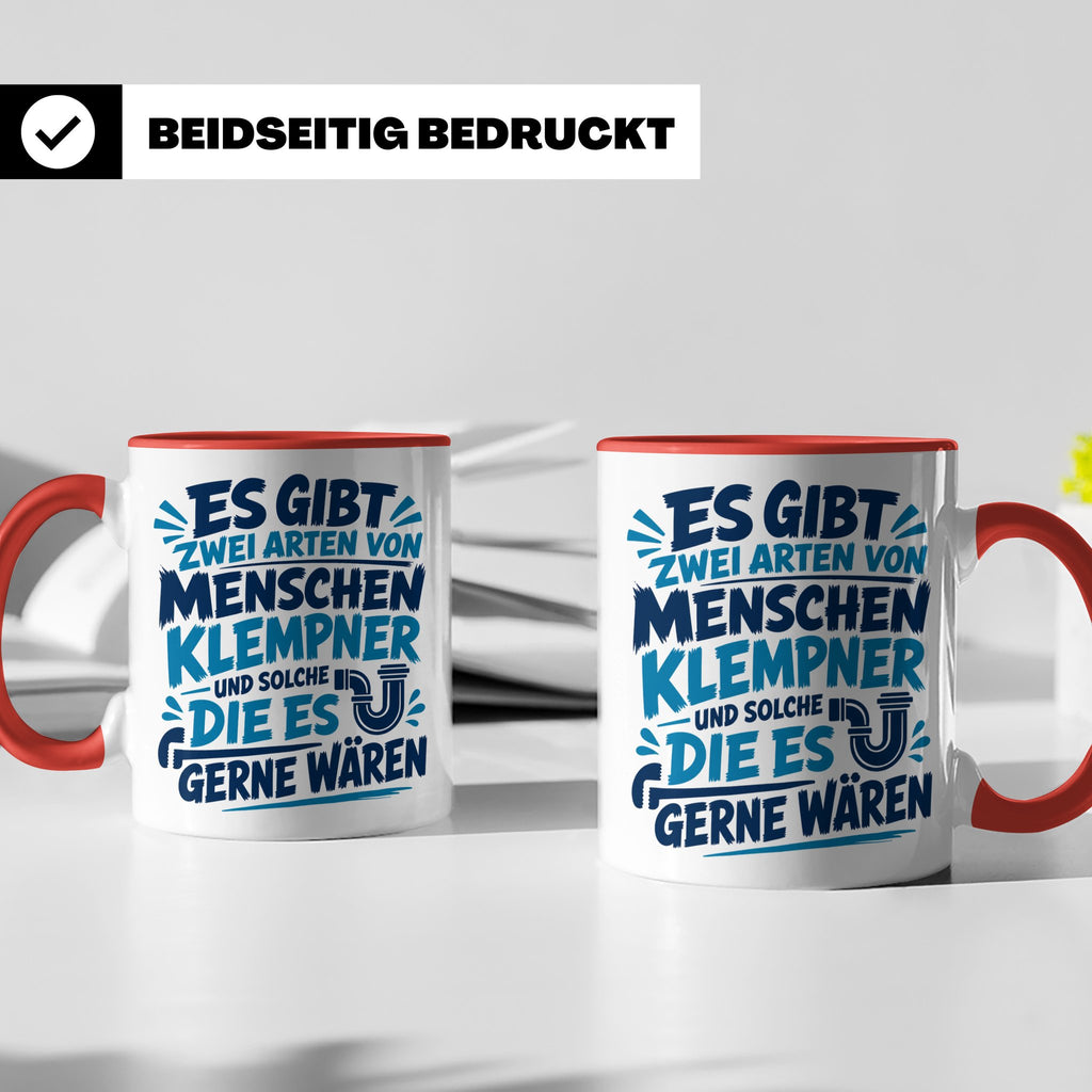 Klempner Tasse mit Spruch Zwei Arten von Menschen. Geschenk  – Rot [farbe:rot]