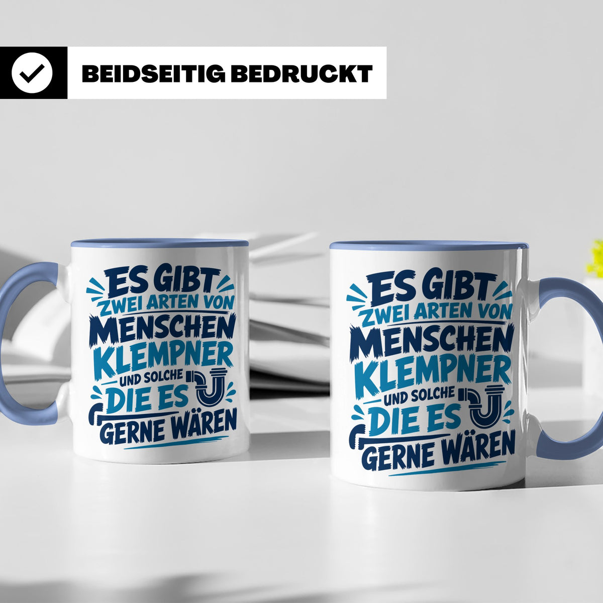 Klempner Tasse mit Spruch Zwei Arten von Menschen. Geschenk  – Blau [farbe:blau]