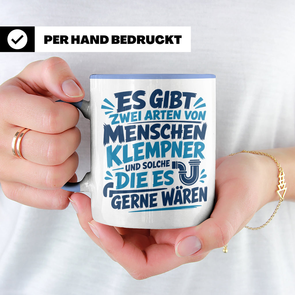 Klempner Tasse mit Spruch Zwei Arten von Menschen. Geschenk  – Blau [farbe:blau]