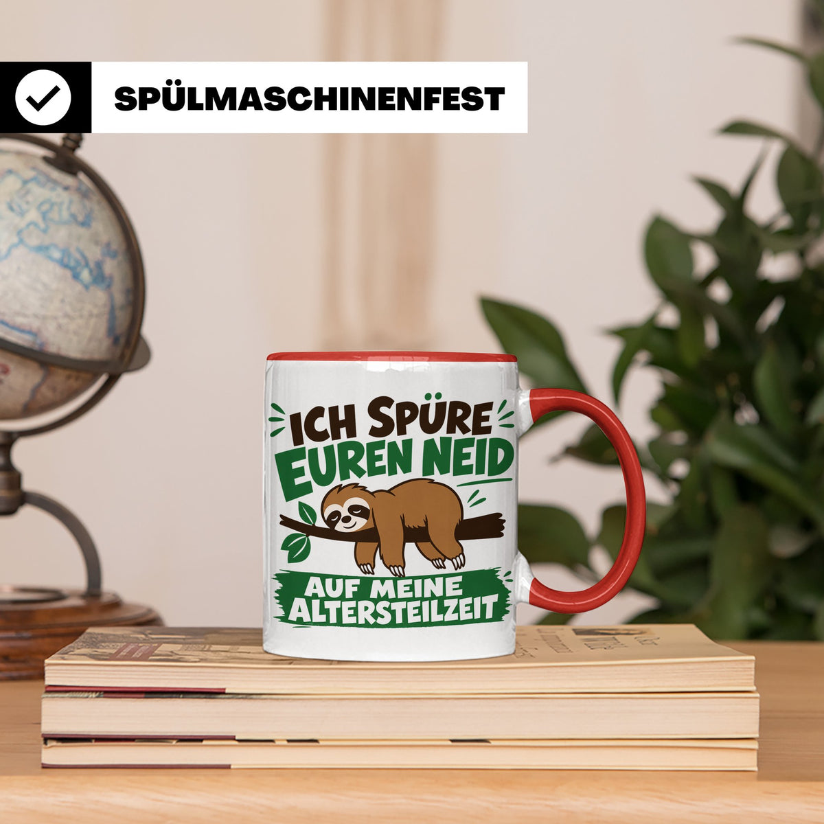 Altersteilzeit Tasse mit Faultier & Spruch Ich spüre euren N – Rot [farbe:rot]