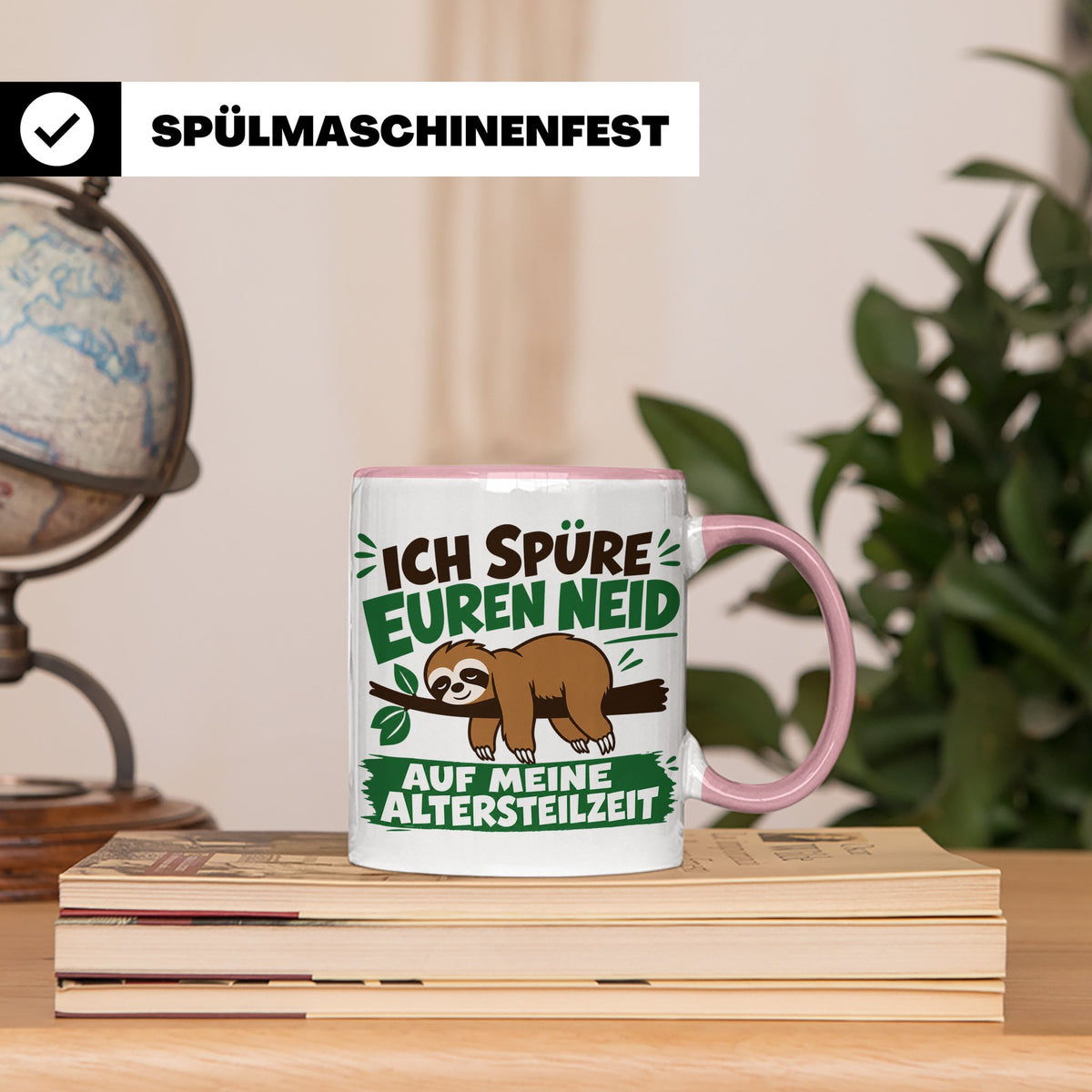 Altersteilzeit Tasse mit Faultier & Spruch Ich spüre euren N – Rosa [farbe:rosa]