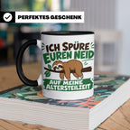 Altersteilzeit Tasse mit Faultier & Spruch Ich spüre euren N – Schwarz [farbe:schwarz]