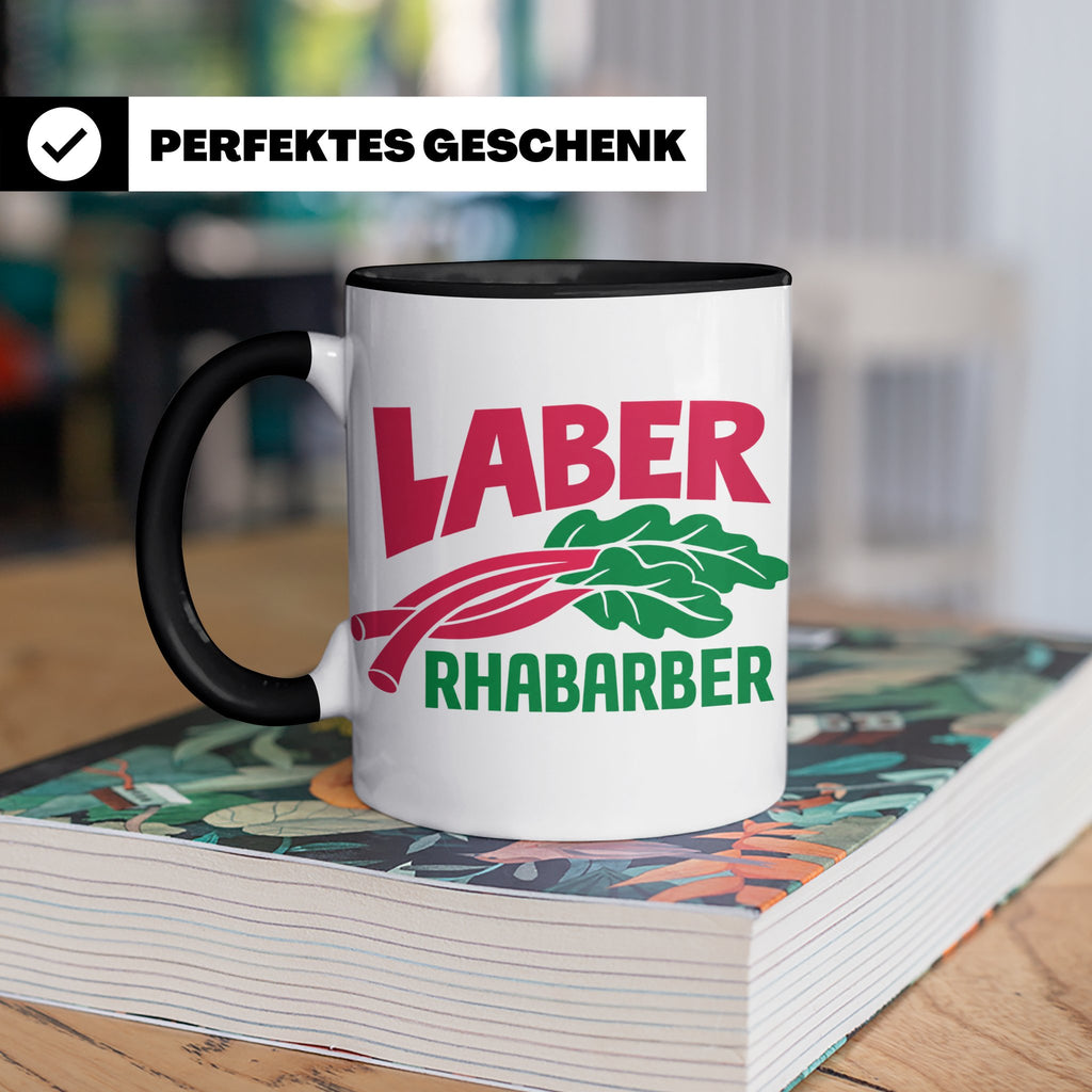 Laber Rhabarber Tasse, lustiger Spruch für Vielredner & Quat – Schwarz [farbe:schwarz]