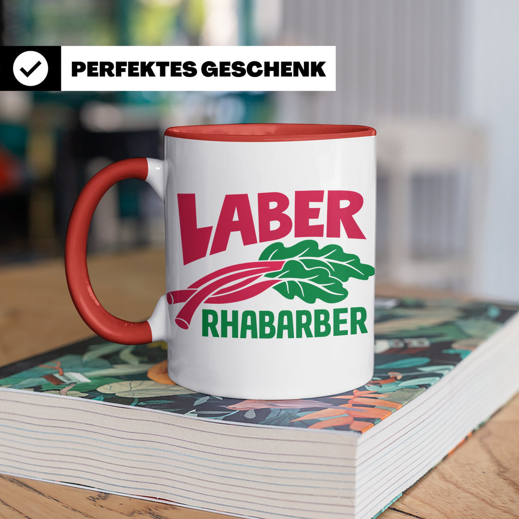 Laber Rhabarber Tasse, lustiger Spruch für Vielredner & Quat – Rot [farbe:rot]