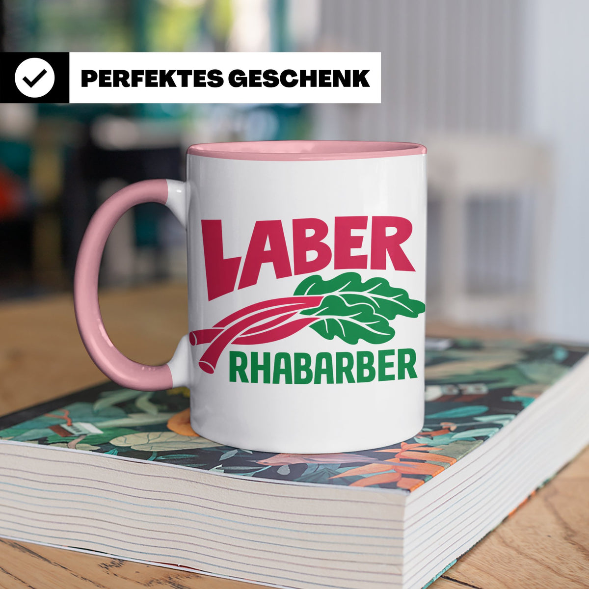 Laber Rhabarber Tasse, lustiger Spruch für Vielredner & Quat – Rosa [farbe:rosa]