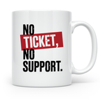 No Ticket No Support Tasse - Fußballfans, Ultras, Hooligans  – Weiß [farbe:weiß]