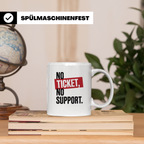 No Ticket No Support Tasse - Fußballfans, Ultras, Hooligans  – Weiß [farbe:weiß]