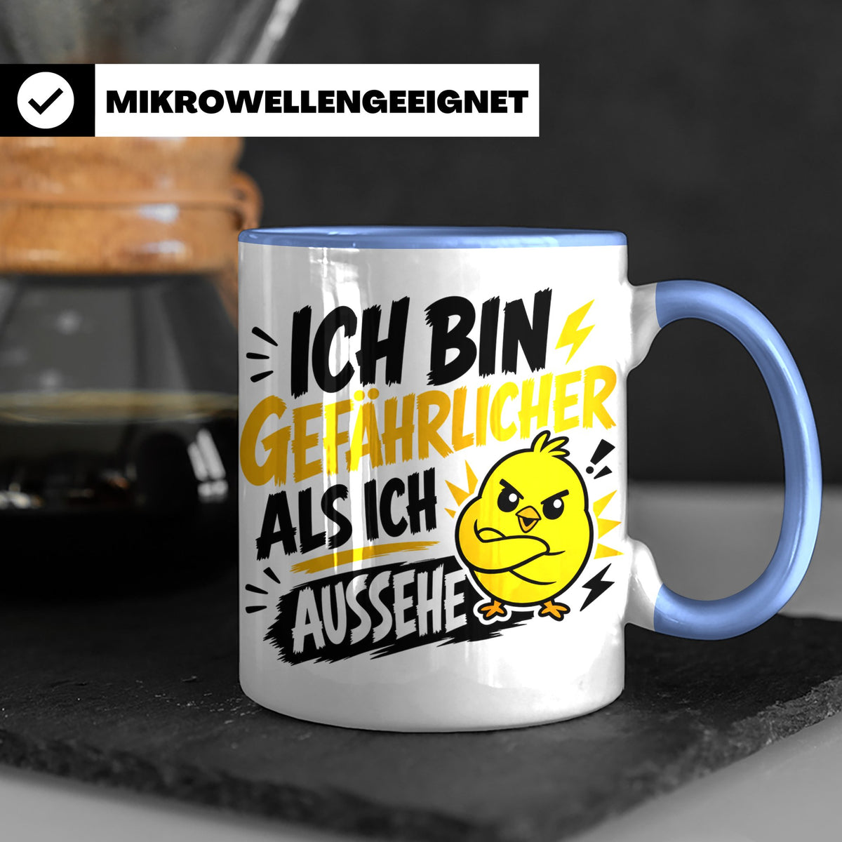 Gefährlicher als ich aussehe Tasse mit bösem Küken Motiv, lu – Blau [farbe:blau]