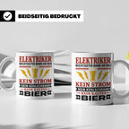 Elektriker Tasse mit Spruch Kein Strom Kein kaltes Bier Gesc – Weiß [farbe:weiß]