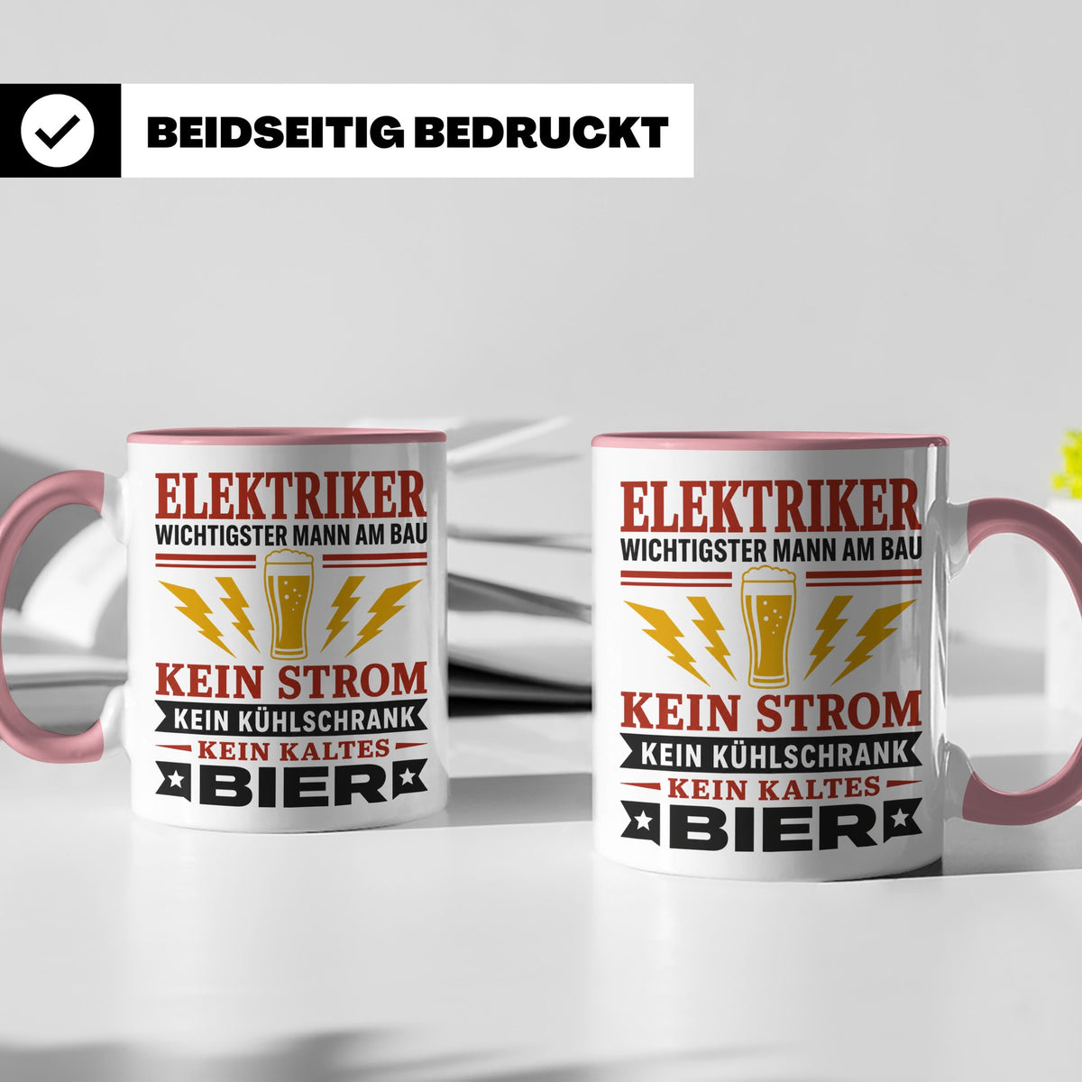 Elektriker Tasse mit Spruch Kein Strom Kein kaltes Bier Gesc – Rosa [farbe:rosa]