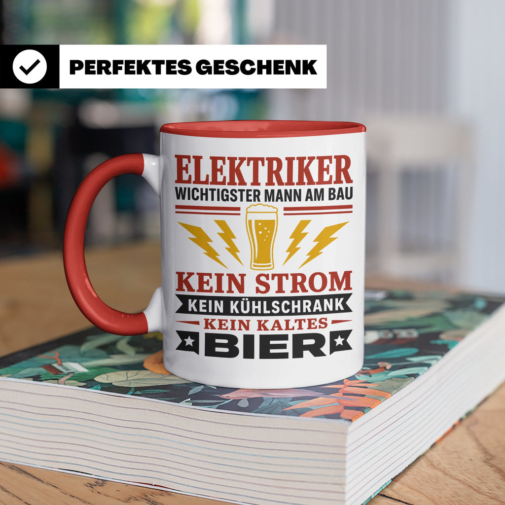 Elektriker Tasse mit Spruch Kein Strom Kein kaltes Bier Gesc – Rot [farbe:rot]