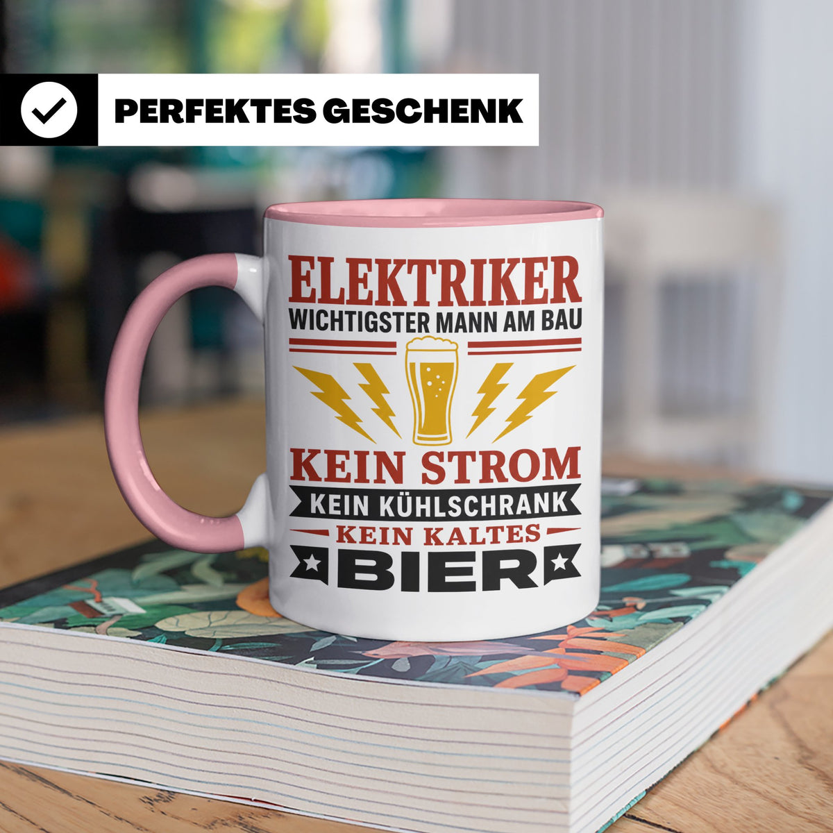 Elektriker Tasse mit Spruch Kein Strom Kein kaltes Bier Gesc – Rosa [farbe:rosa]