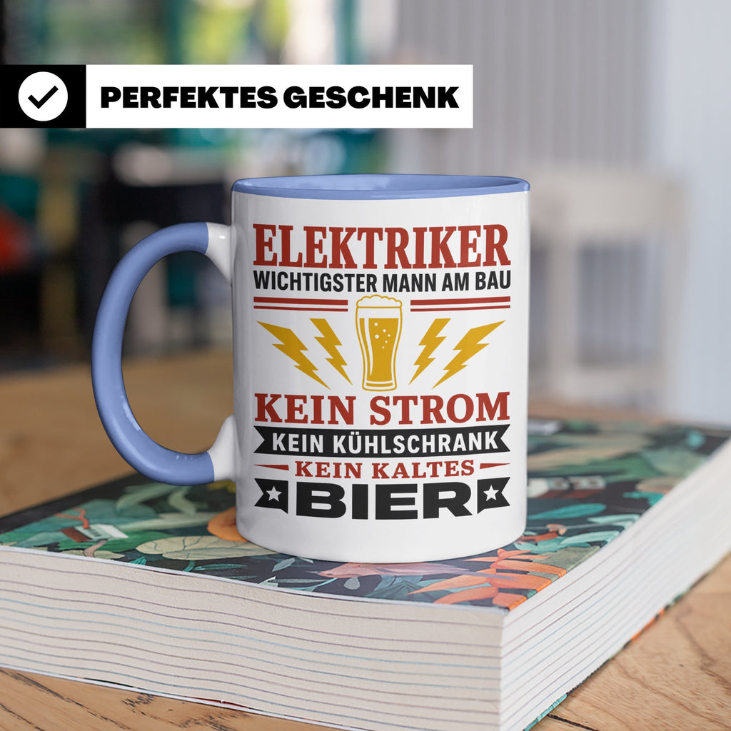 Elektriker Tasse mit Spruch Kein Strom Kein kaltes Bier Gesc – Blau [farbe:blau]
