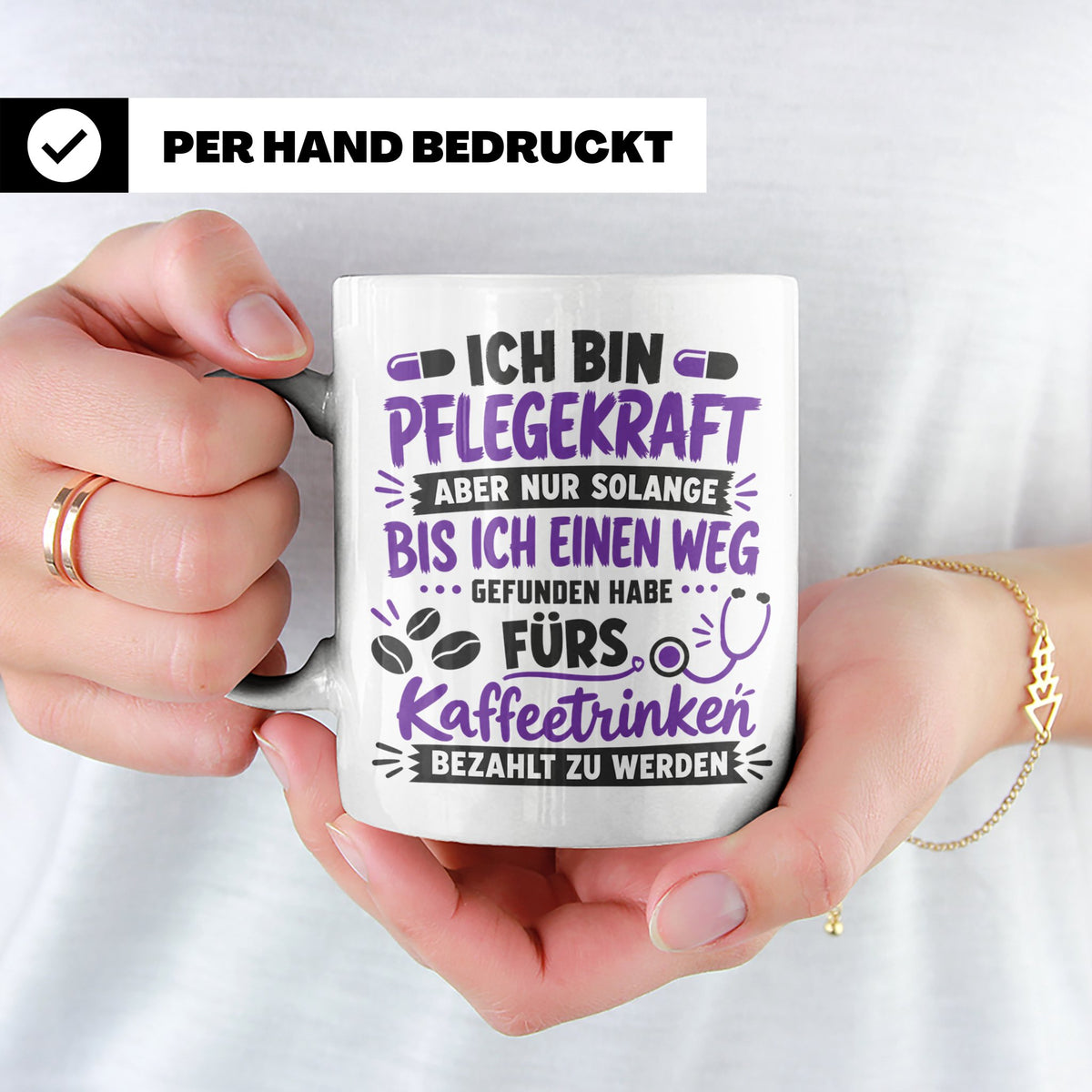 Pflegekraft Tasse mit Spruch Kaffeetrinken lustig Geschenk K – Weiß [farbe:weiß]