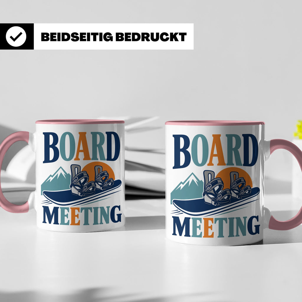 Snowboard Tasse Board Meeting, lustiger Spruch für Snowboard – Rosa [farbe:rosa]