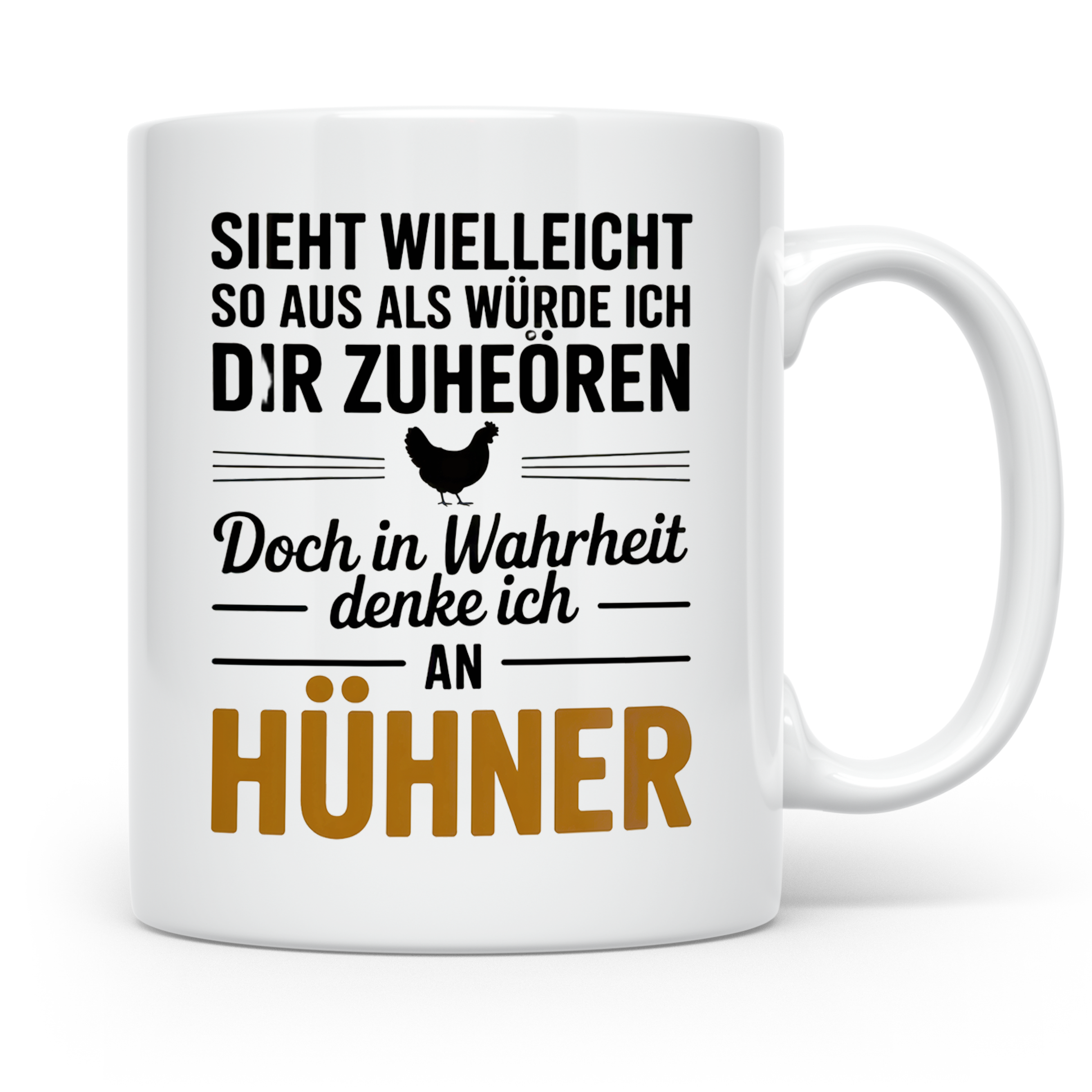 Hühner Tasse - Sieht aus als hör ich zu - Hühnerzüchter Gesc – Weiß [farbe:weiß]
