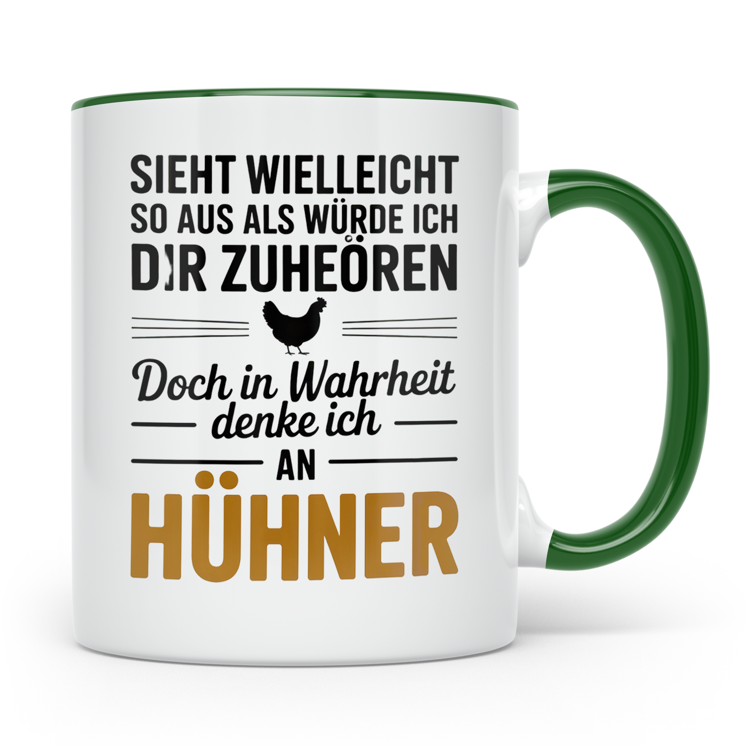 Hühner Tasse - Sieht aus als hör ich zu - Hühnerzüchter Gesc – Grün [farbe:grün]