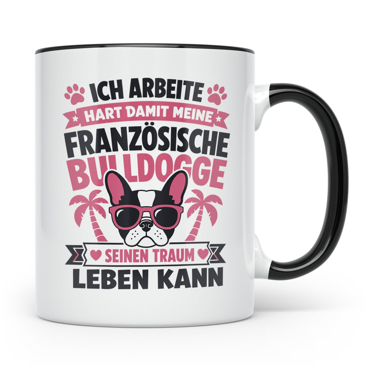 Französische Bulldogge Tasse mit Spruch "Ich arbeite hart".  – Schwarz [farbe:schwarz]