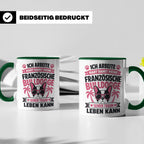 Französische Bulldogge Tasse mit Spruch "Ich arbeite hart".  – Grün [farbe:grün]