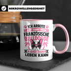 Französische Bulldogge Tasse mit Spruch "Ich arbeite hart".  – Rosa [farbe:rosa]