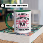 Französische Bulldogge Tasse mit Spruch "Ich arbeite hart".  – Grün [farbe:grün]