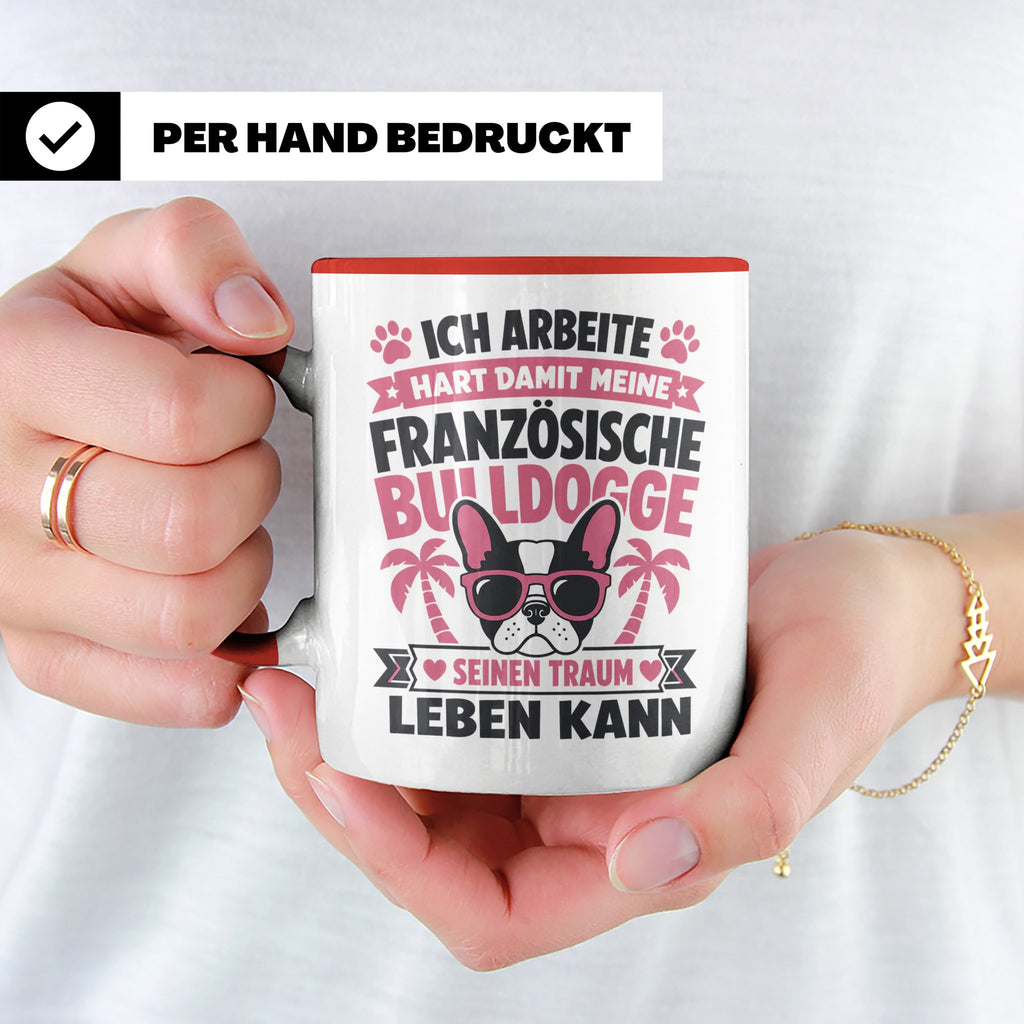 Französische Bulldogge Tasse mit Spruch "Ich arbeite hart".  – Rot [farbe:rot]