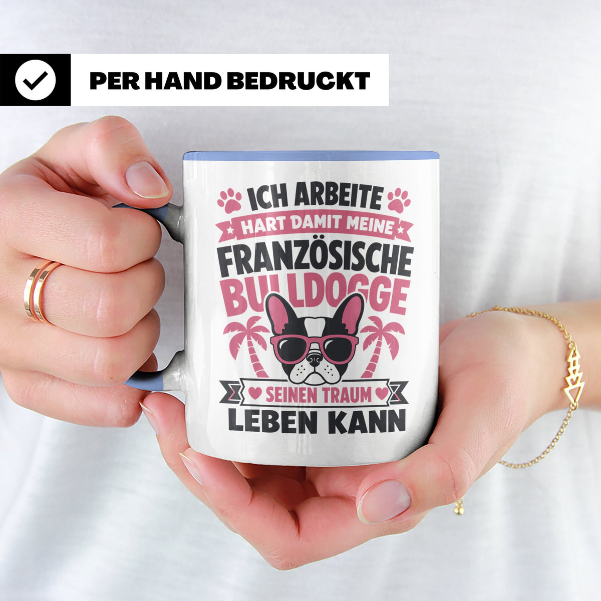 Französische Bulldogge Tasse mit Spruch "Ich arbeite hart".  – Blau [farbe:blau]