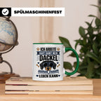 Dackel Tasse mit Spruch Ich arbeite hart damit mein Dackel.. – Grün [farbe:grün]