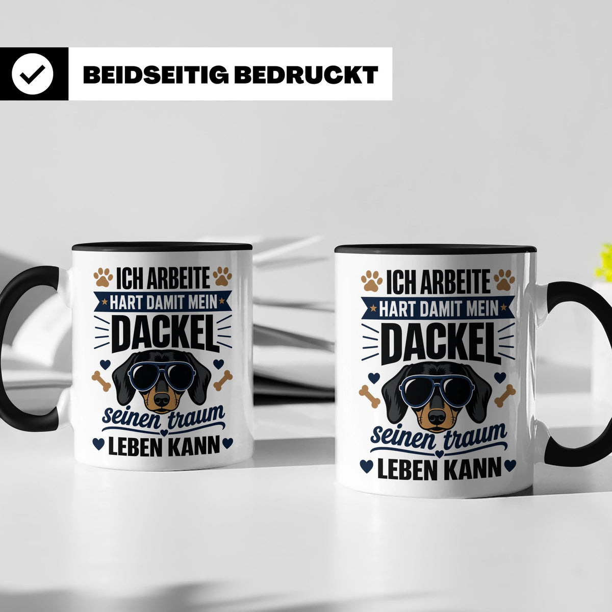 Dackel Tasse mit Spruch Ich arbeite hart damit mein Dackel.. – Schwarz [farbe:schwarz]