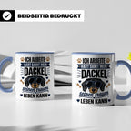 Dackel Tasse mit Spruch Ich arbeite hart damit mein Dackel.. – Blau [farbe:blau]