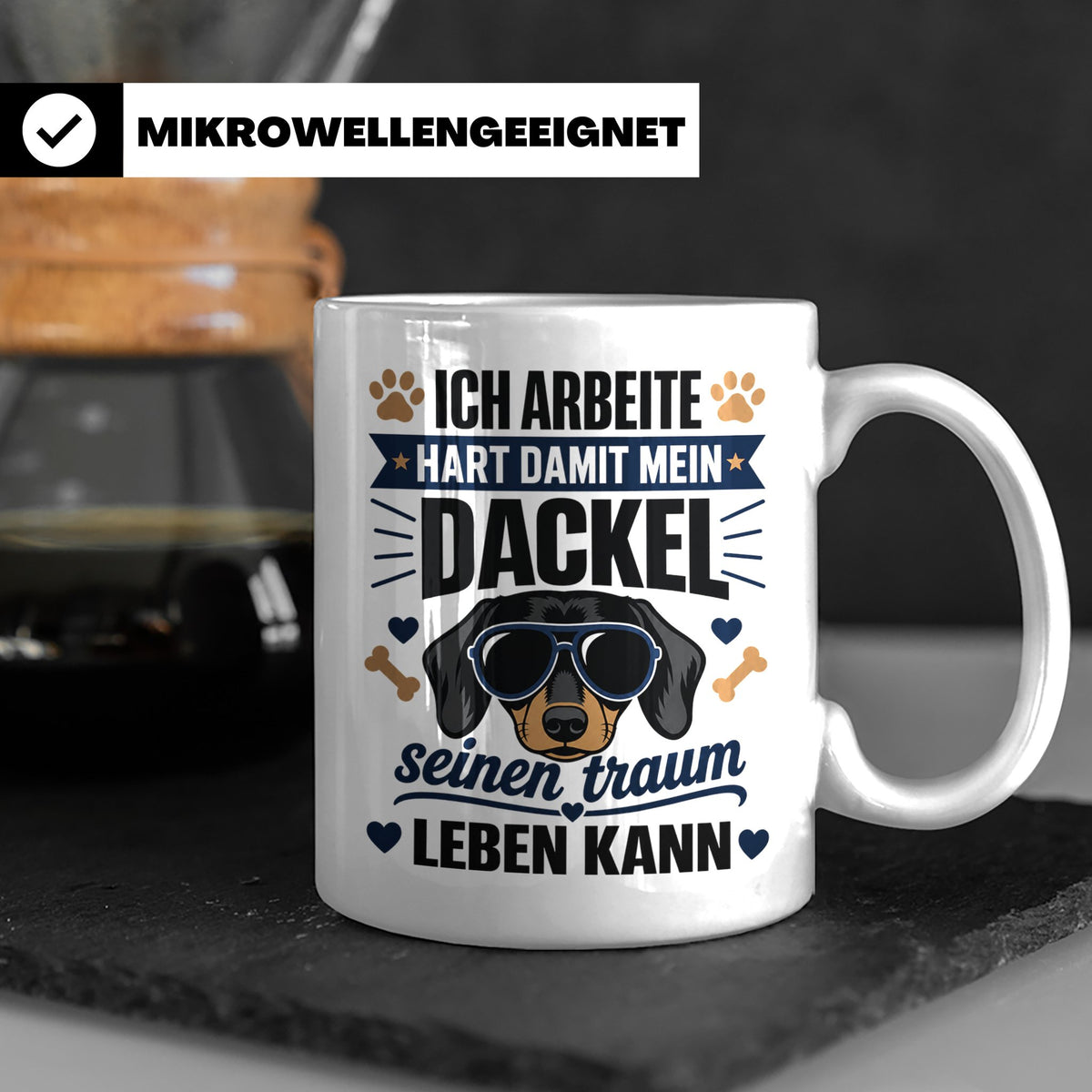 Dackel Tasse mit Spruch Ich arbeite hart damit mein Dackel.. – Weiß [farbe:weiß]