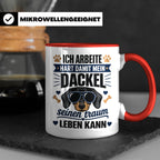 Dackel Tasse mit Spruch Ich arbeite hart damit mein Dackel.. – Rot [farbe:rot]