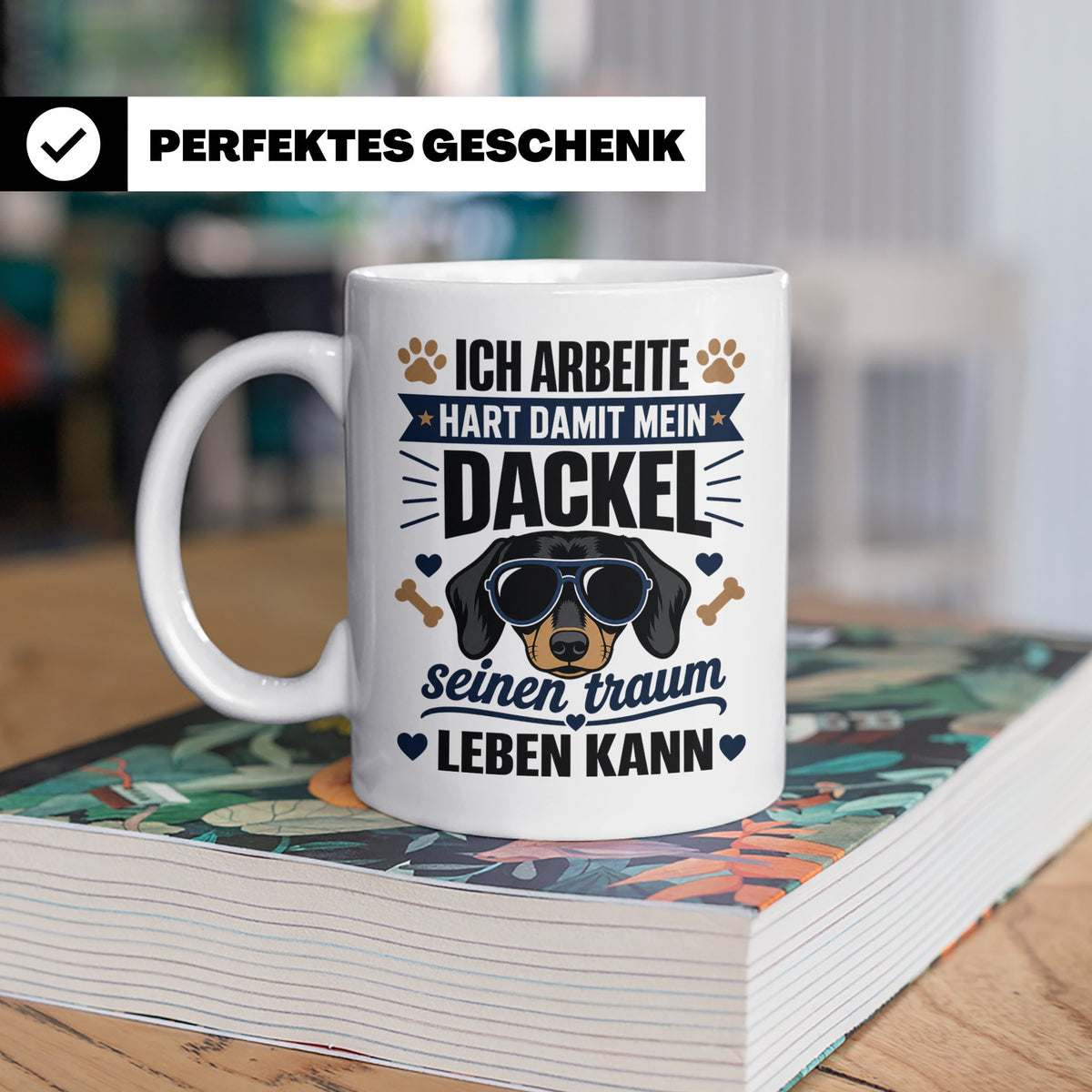 Dackel Tasse mit Spruch Ich arbeite hart damit mein Dackel.. – Weiß [farbe:weiß]