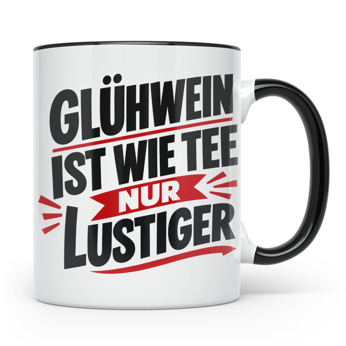 Glühwein Tasse mit Spruch 'ist wie Tee nur lustiger' Weihnac – Schwarz [farbe:schwarz]