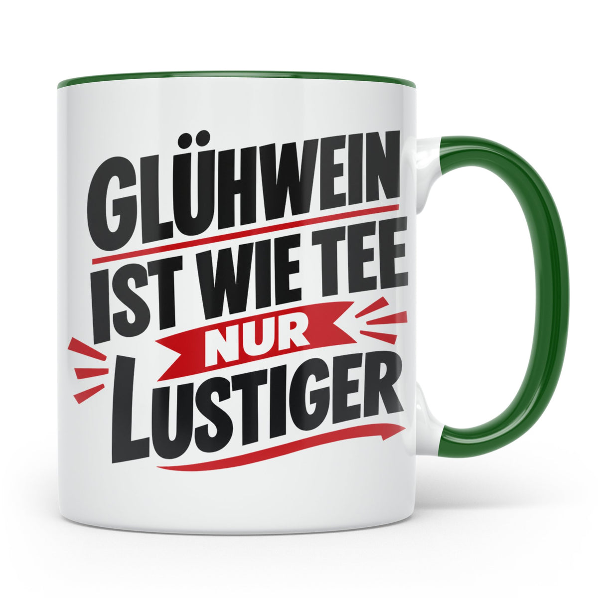 Glühwein Tasse mit Spruch 'ist wie Tee nur lustiger' Weihnac – Grün [farbe:grün]