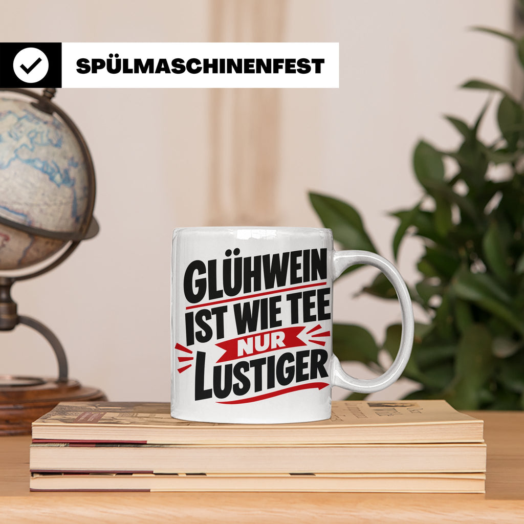 Glühwein Tasse mit Spruch 'ist wie Tee nur lustiger' Weihnac – Weiß [farbe:weiß]