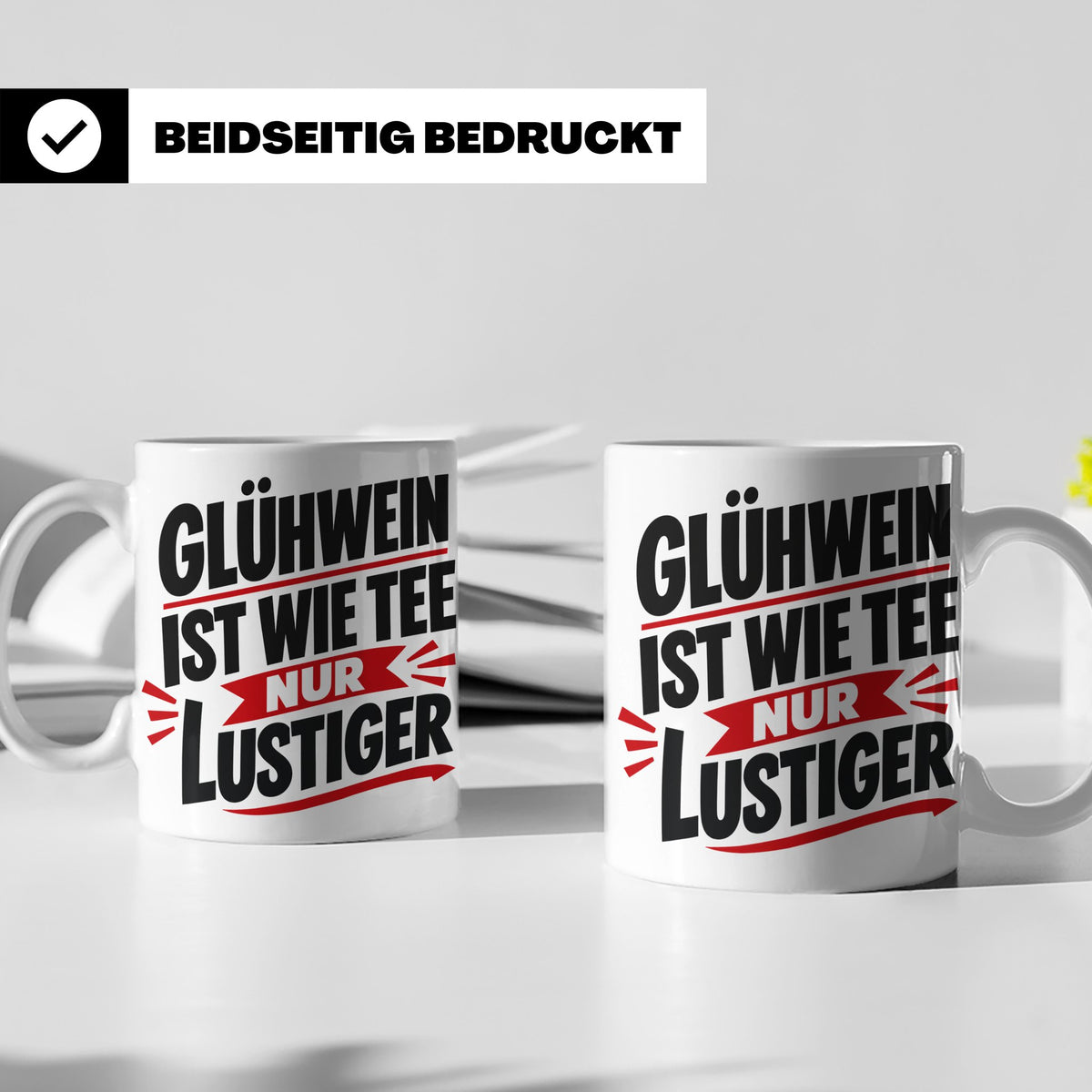 Glühwein Tasse mit Spruch 'ist wie Tee nur lustiger' Weihnac – Weiß [farbe:weiß]