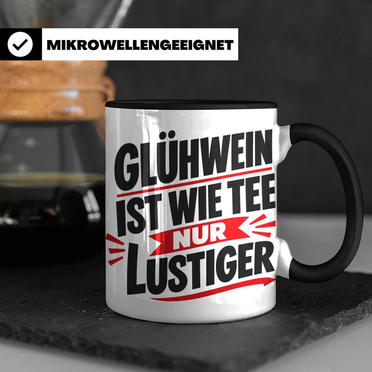 Glühwein Tasse mit Spruch 'ist wie Tee nur lustiger' Weihnac – Schwarz [farbe:schwarz]