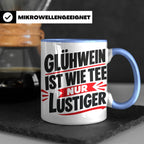Glühwein Tasse mit Spruch 'ist wie Tee nur lustiger' Weihnac – Blau [farbe:blau]