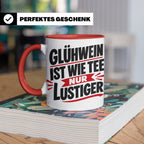 Glühwein Tasse mit Spruch 'ist wie Tee nur lustiger' Weihnac – Rot [farbe:rot]