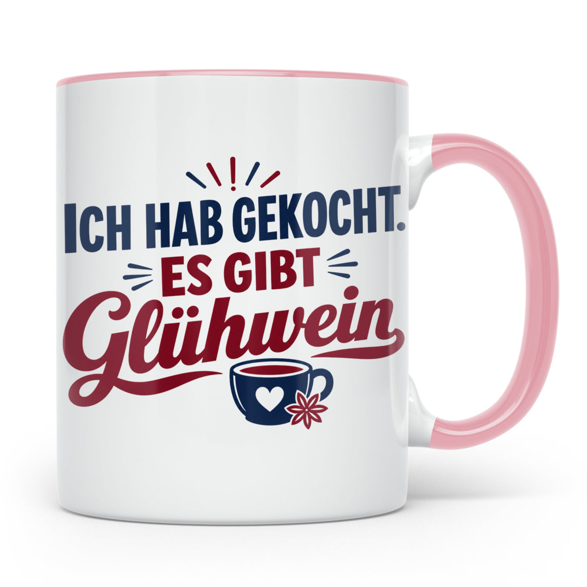 Glühwein Tasse 'Ich hab gekocht', lustiger Weihnachtsmarkt B – Rosa [farbe:rosa]