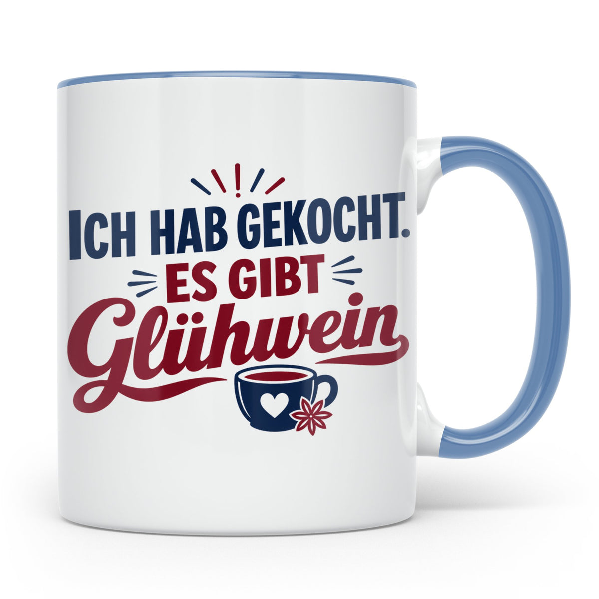 Glühwein Tasse 'Ich hab gekocht', lustiger Weihnachtsmarkt B – Blau [farbe:blau]
