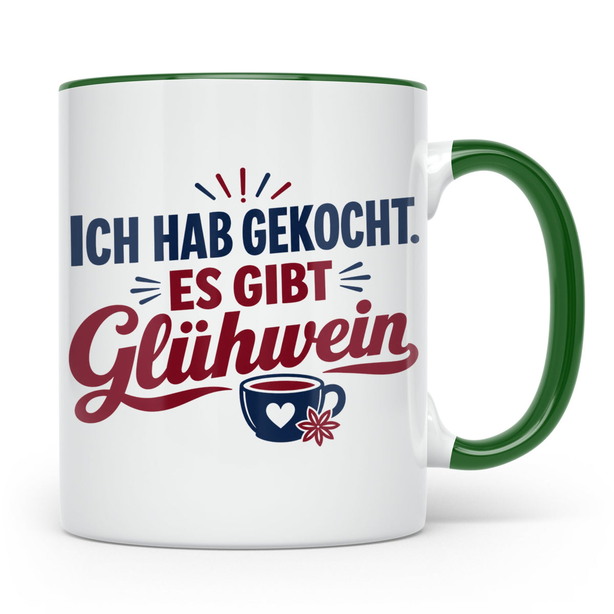 Glühwein Tasse 'Ich hab gekocht', lustiger Weihnachtsmarkt B – Grün [farbe:grün]