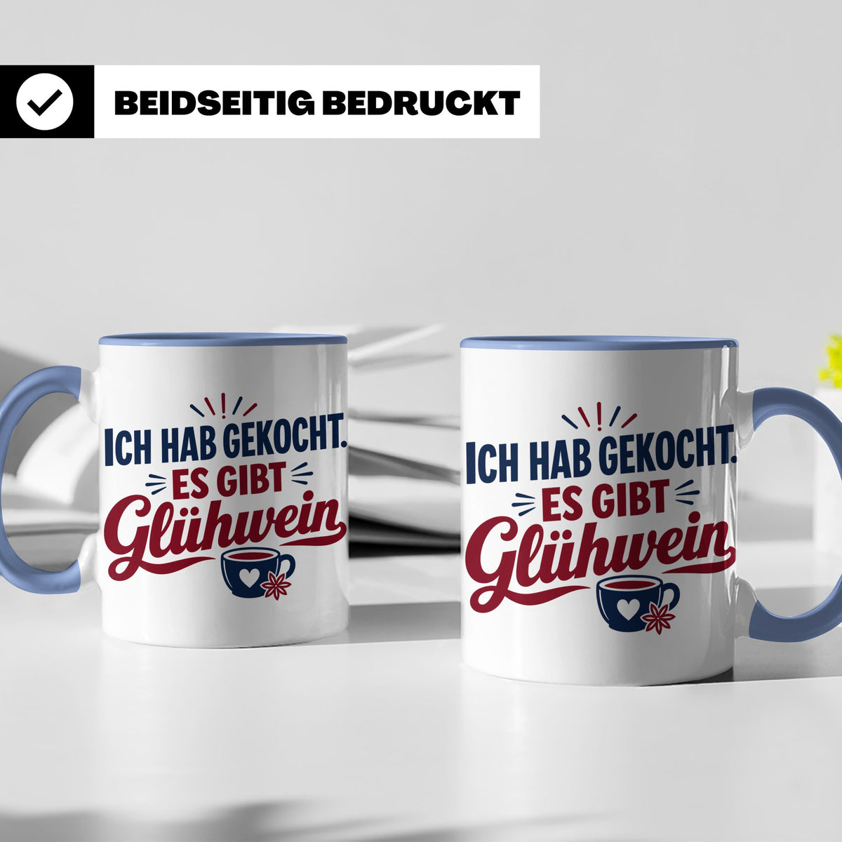 Glühwein Tasse 'Ich hab gekocht', lustiger Weihnachtsmarkt B – Blau [farbe:blau]