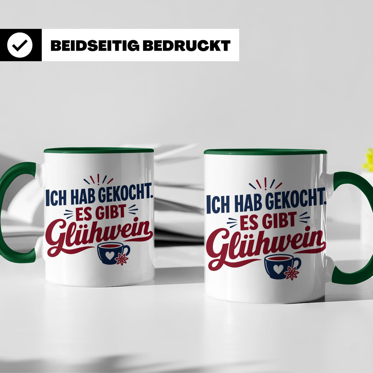 Glühwein Tasse 'Ich hab gekocht', lustiger Weihnachtsmarkt B – Grün [farbe:grün]