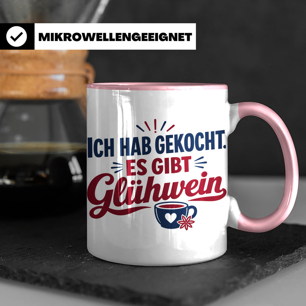 Glühwein Tasse 'Ich hab gekocht', lustiger Weihnachtsmarkt B – Rosa [farbe:rosa]