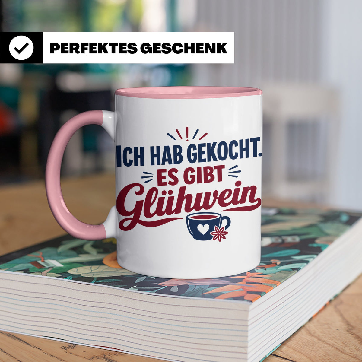 Glühwein Tasse 'Ich hab gekocht', lustiger Weihnachtsmarkt B – Rosa [farbe:rosa]