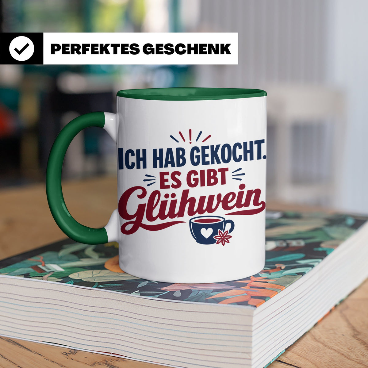 Glühwein Tasse 'Ich hab gekocht', lustiger Weihnachtsmarkt B – Grün [farbe:grün]
