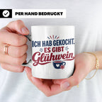 Glühwein Tasse 'Ich hab gekocht', lustiger Weihnachtsmarkt B – Weiß [farbe:weiß]