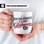 Glühwein Tasse 'Ich hab gekocht', lustiger Weihnachtsmarkt B – Rosa [farbe:rosa]